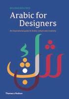 Couverture du livre « Arabic for designers (3rd ed) » de Boutros Mourad aux éditions Thames & Hudson