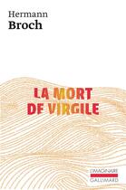Couverture du livre « La mort de Virgile » de Hermann Broch aux éditions Gallimard