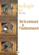 Couverture du livre « REVUE D'ETHNOLOGIE FRANCAISE n.1 : de la censure à l'autocensure (édition 2006) (édition 2006) » de Revue D'Ethnologie Francaise aux éditions Puf