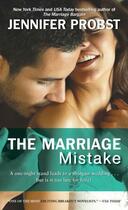 Couverture du livre « The Marriage Mistake » de Probst Jennifer aux éditions Gallery Books