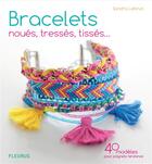 Couverture du livre « Bracelets noués, tressés, tissés » de Sandra Lebrun aux éditions Fleurus