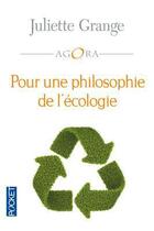 Couverture du livre « Petite philosophie de l'écologie » de Juliette Grange aux éditions 12-21