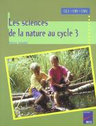 Couverture du livre « Sciences de la nature cycle 3 » de Pascal Chauvel aux éditions Retz
