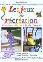 Couverture du livre « Les jeux de recreation » de Dominique Prehu aux éditions De Vecchi