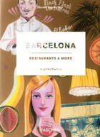 Couverture du livre « Barcelona ; restaurants & more » de Angelika Taschen et Pep Escoda aux éditions Taschen