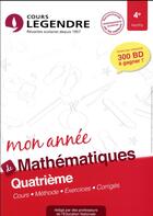 Couverture du livre « Cours legendre mathematiques quatrieme mon annee » de Jonnard/Obadia aux éditions Edicole