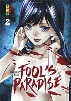 Couverture du livre « Fool's paradise Tome 2 » de Misao et Ninjyamu aux éditions Kana