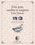 Couverture du livre « Foie gras, confits et magrets » de  aux éditions Larousse