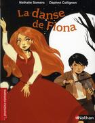 Couverture du livre « La danse de Fiona » de Nathalie Somers aux éditions Nathan