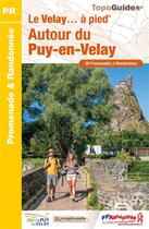 Couverture du livre « Le Velay... à pied : autour du Puy-en-Velay » de  aux éditions Ffrp