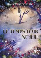 Couverture du livre « Le temps d'un Noël » de Anne-Claire Chillan aux éditions Sharon Kena