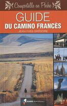 Couverture du livre « Guide du camino francès » de Jean-Yves Gregoire aux éditions Rando