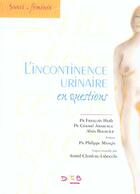 Couverture du livre « L'Incontinence Urinaire En Questions » de Bourcier et Haab aux éditions Datebe
