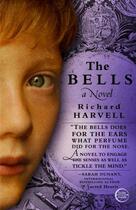Couverture du livre « The Bells » de Richard Harvell aux éditions Broadway Books
