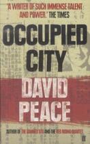 Couverture du livre « Occupied City » de David Peace aux éditions Faber Et Faber