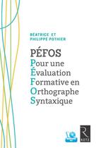 Couverture du livre « Pour une évaluation formative de l'orthographe syntaxique » de Beatrice Pothier et Philippe Pothier aux éditions Retz