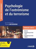 Couverture du livre « Psychologie de l'extrémisme et du terrorisme : théories, modèles et interventions » de Thomas Arciszewski aux éditions De Boeck Superieur