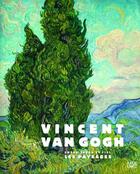 Couverture du livre « Vincent Van Gogh ; les paysages » de Blotkamp et Carel aux éditions Hatje Cantz