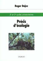 Couverture du livre « Precis D'Ecologie T.1 6e » de Roger Dajoz aux éditions Dunod