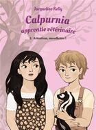 Couverture du livre « Calpurnia apprentie vétérinaire Tome 1 : attention, mouffettes ! » de Jacqueline Kelly aux éditions Ecole Des Loisirs
