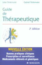 Couverture du livre « Guide de therapeutique (3e édition) » de Leon Perlemuter aux éditions Elsevier-masson