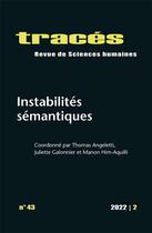 Couverture du livre « Traces, n 43/2022. instabilites semantiques » de Angeletti/Galonnier/ aux éditions Ens Lyon