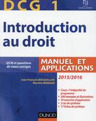 Couverture du livre « Dcg 1 ; introduction au droit (édition 2015/2016) » de Jean-Francois Bocquillon et Martine Mariage aux éditions Dunod