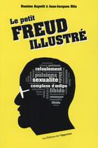 Couverture du livre « Le petit Freud illustré » de Damien Aupetit et Jean-Jacques Ritz aux éditions L'opportun