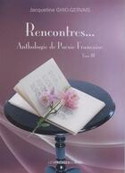 Couverture du livre « Rencontres... anthologie de poesie francaise t3 » de Jacquel Ghio-Gervais aux éditions Presses Du Midi