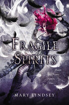 Couverture du livre « Fragile Spirits » de Lindsey Mary aux éditions Penguin Group Us