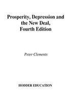 Couverture du livre « Access to History: Prosperity Depression and the New Deal: The USA 18 » de Clements Peter aux éditions Hodder Education Digital