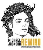 Couverture du livre « Michael Jackson ; rewind ; the life and legacy of pop music's king » de Daryl Easlea aux éditions Rockport