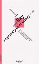 Couverture du livre « La loi comme fait social et comme système de représentations » de Jean-Emmanuel Ray et Sonia Desmoulin-Canselier aux éditions Dalloz
