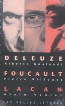 Couverture du livre « Lacan, Deleuze, Foucault » de Richard Zrehen aux éditions Belles Lettres