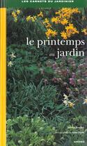 Couverture du livre « Le Printemps Au Jardin » de Steven Bradley aux éditions Grund