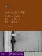 Couverture du livre « Commentaire sur le livre Des délits et des peines » de Voltaire aux éditions Presses Electroniques De France