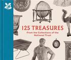 Couverture du livre « 125 treasures from the collections of the national trust » de Cooper Tarnya aux éditions Thames & Hudson