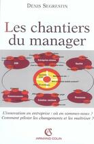 Couverture du livre « Les chantiers du manager » de Denis Segrestin aux éditions Armand Colin