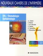 Couverture du livre « ORL, stomatologie, ophtalmologie (4e édition) » de Labrouhe+Monier-S aux éditions Elsevier-masson