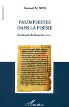 Couverture du livre « Palimpsestes dans la poésie ; Roubaud, du Bouchet, etc... » de Deborah Hess aux éditions L'harmattan