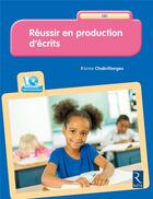 Couverture du livre « Reussir En Production D'Ecrits Ce1 + Cd Rom » de Anne Chabrillanges aux éditions Retz