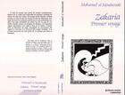 Couverture du livre « Zakaria ; premier voyage » de Mohamed El Moubaraki aux éditions L'harmattan