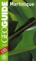Couverture du livre « GEOguide ; Martinique (édition 2009) » de Frederic Denhez aux éditions Gallimard-loisirs