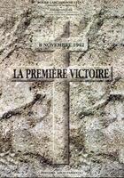 Couverture du livre « 8 Novembre 1942 ; la première victoire » de Carcassonne-Leduc Ro aux éditions Mediqualis