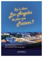 Couverture du livre « Qu'a donc Los Angeles de plus que Poitiers ? » de Villeger et Bouchon aux éditions Atlantique
