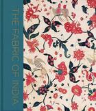 Couverture du livre « THE FABRIC OF INDIA » de Rosemary Crill aux éditions Victoria And Albert Museum