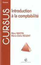 Couverture du livre « Introduction Ala Comptabilite (2eme Edition) » de Regent et Nikitin aux éditions Armand Colin