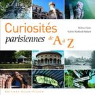 Couverture du livre « Curiosités parisiennes de A à Z » de Hatte aux éditions Ouest France