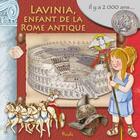 Couverture du livre « Au temps des/lavinia, l'enfant de la rome antique » de Piccolia aux éditions Piccolia