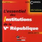 Couverture du livre « L'essentiel des institutions de la Ve République » de Gilles Toulemonde aux éditions Gualino